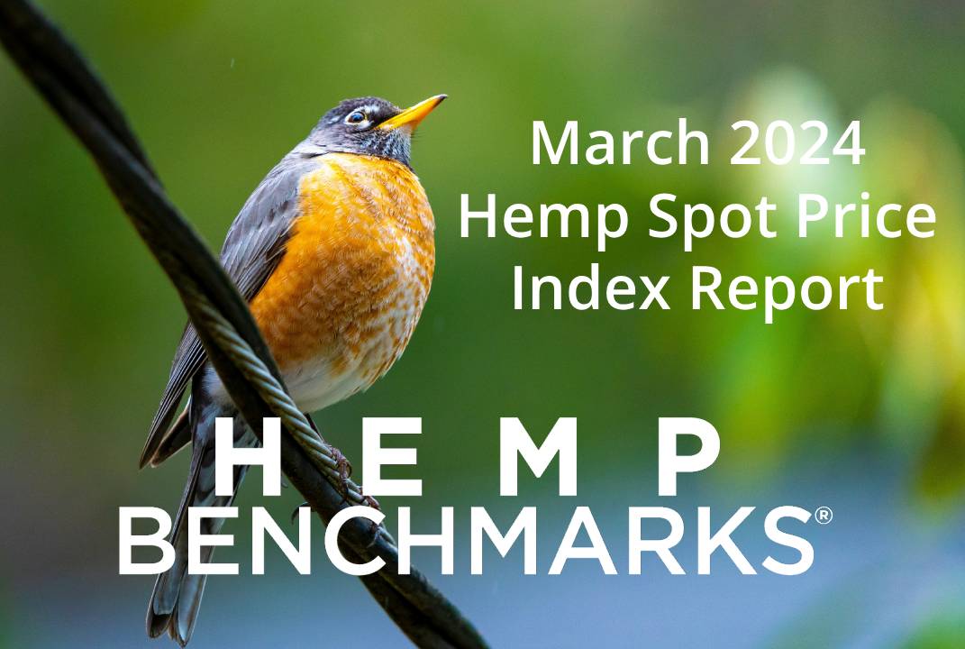 Hemp Benchmarks March 2024 Hemp Spot Price Index Report