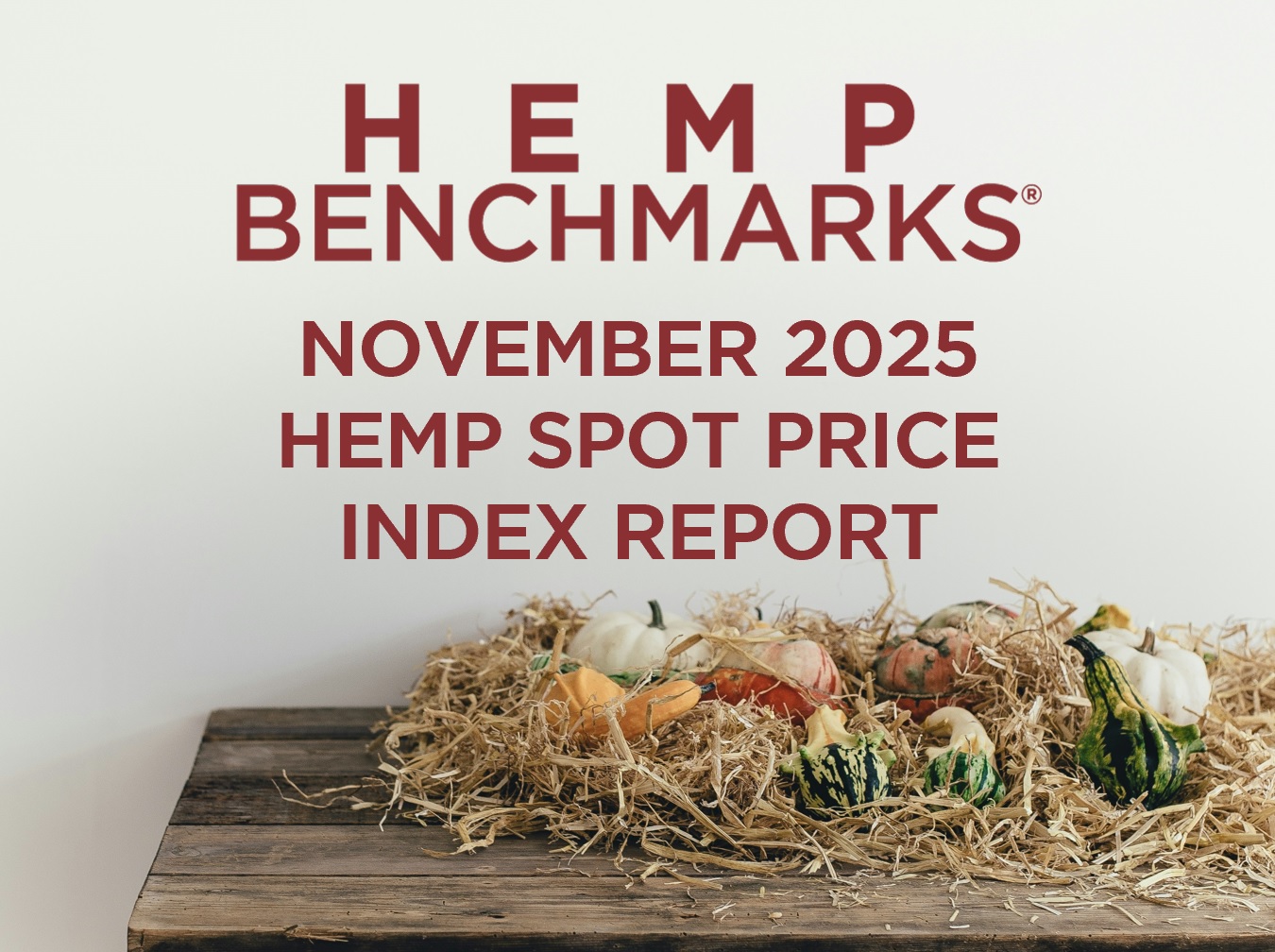Hemp Benchmarks November 2025 Spot Price Index Report