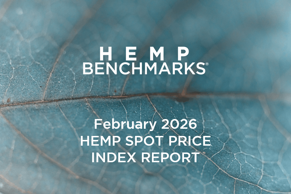 Hemp Benchmarks February 2026 Spot Price Index Report